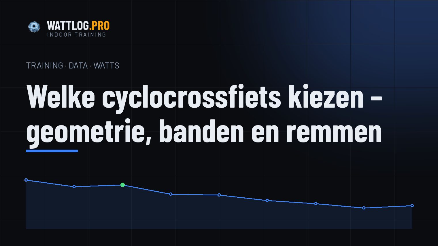 Welke cyclocrossfiets kiezen — geometrie, banden en remmen