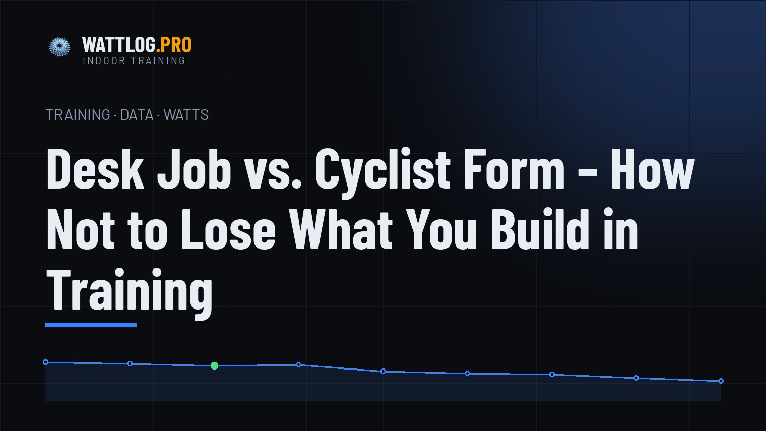 Desk Job vs. Cyclist Form — How Not to Lose What You Build in Training