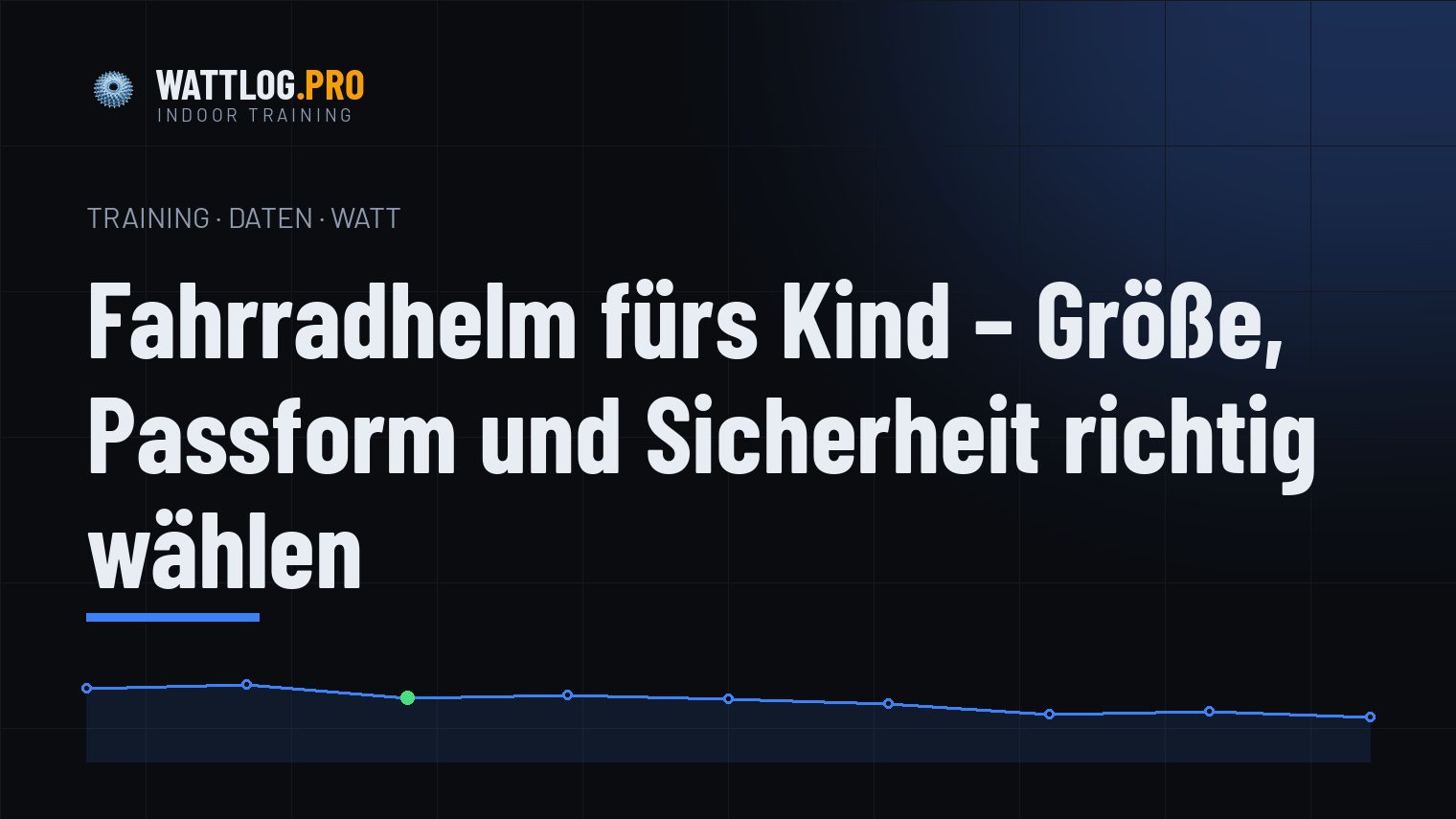 Fahrradhelm fürs Kind — Größe, Passform und Sicherheit richtig wählen