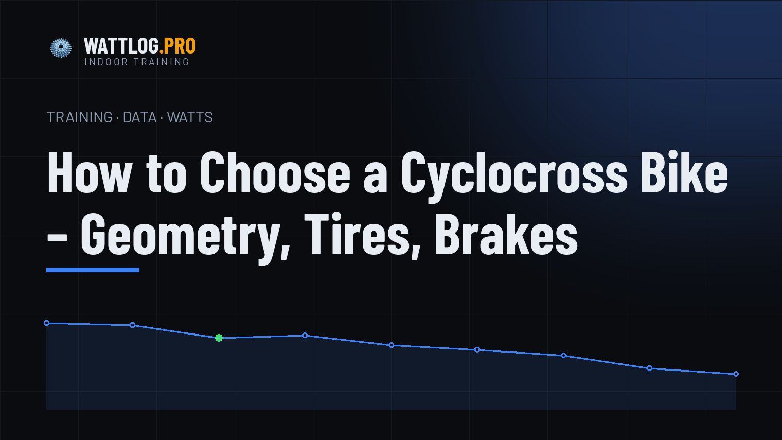How to Choose a Cyclocross Bike — Geometry, Tires, Brakes