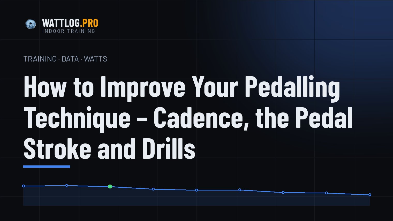 How to improve your pedalling technique — cadence, the pedal stroke and drills