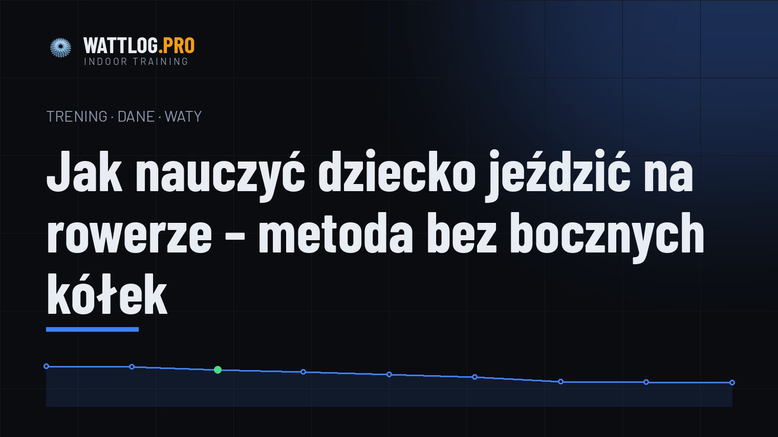 Jak nauczyć dziecko jeździć na rowerze — metoda bez bocznych kółek
