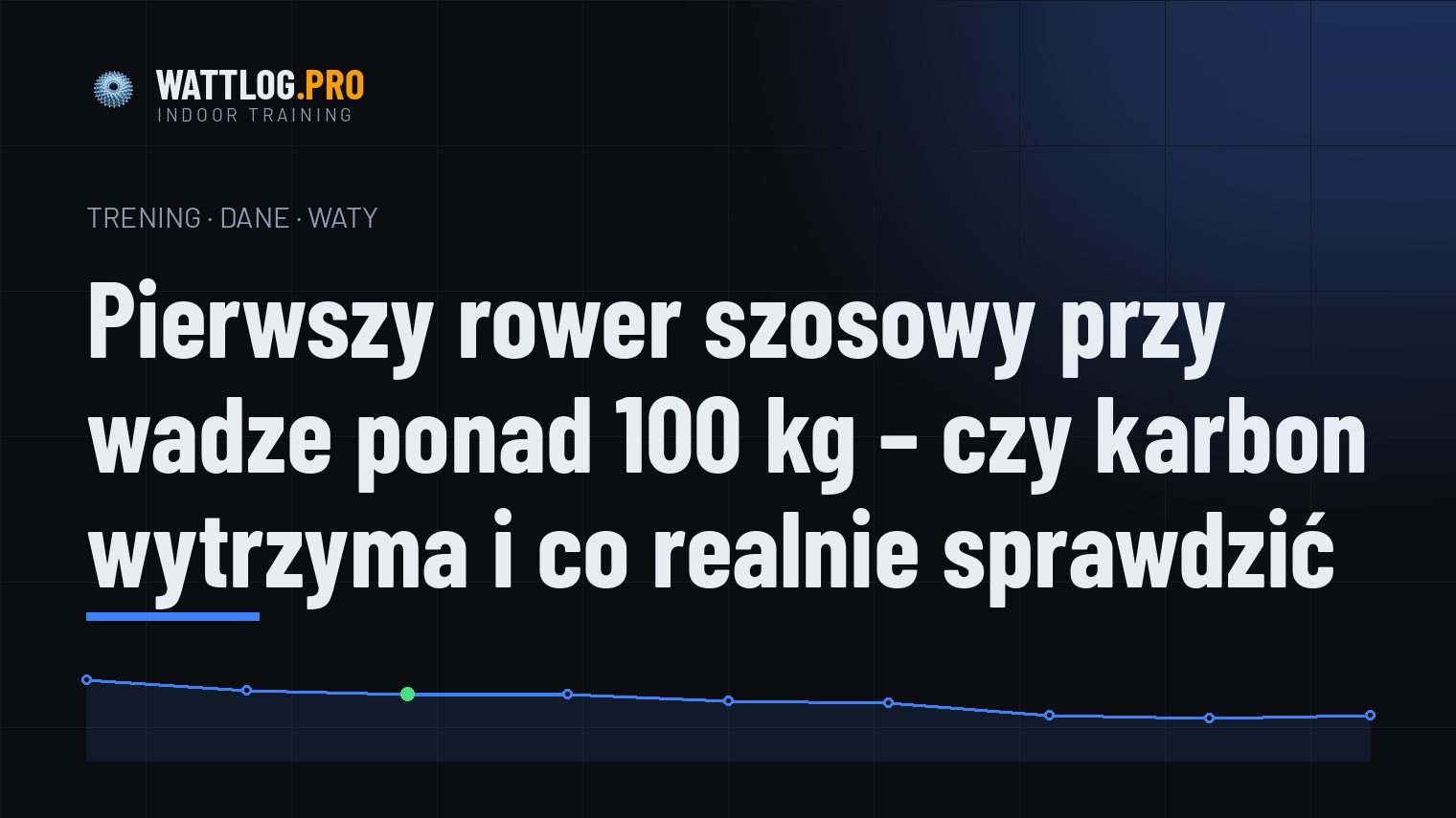 Pierwszy rower szosowy przy wadze ponad 100 kg — czy karbon wytrzyma i co realnie sprawdzić