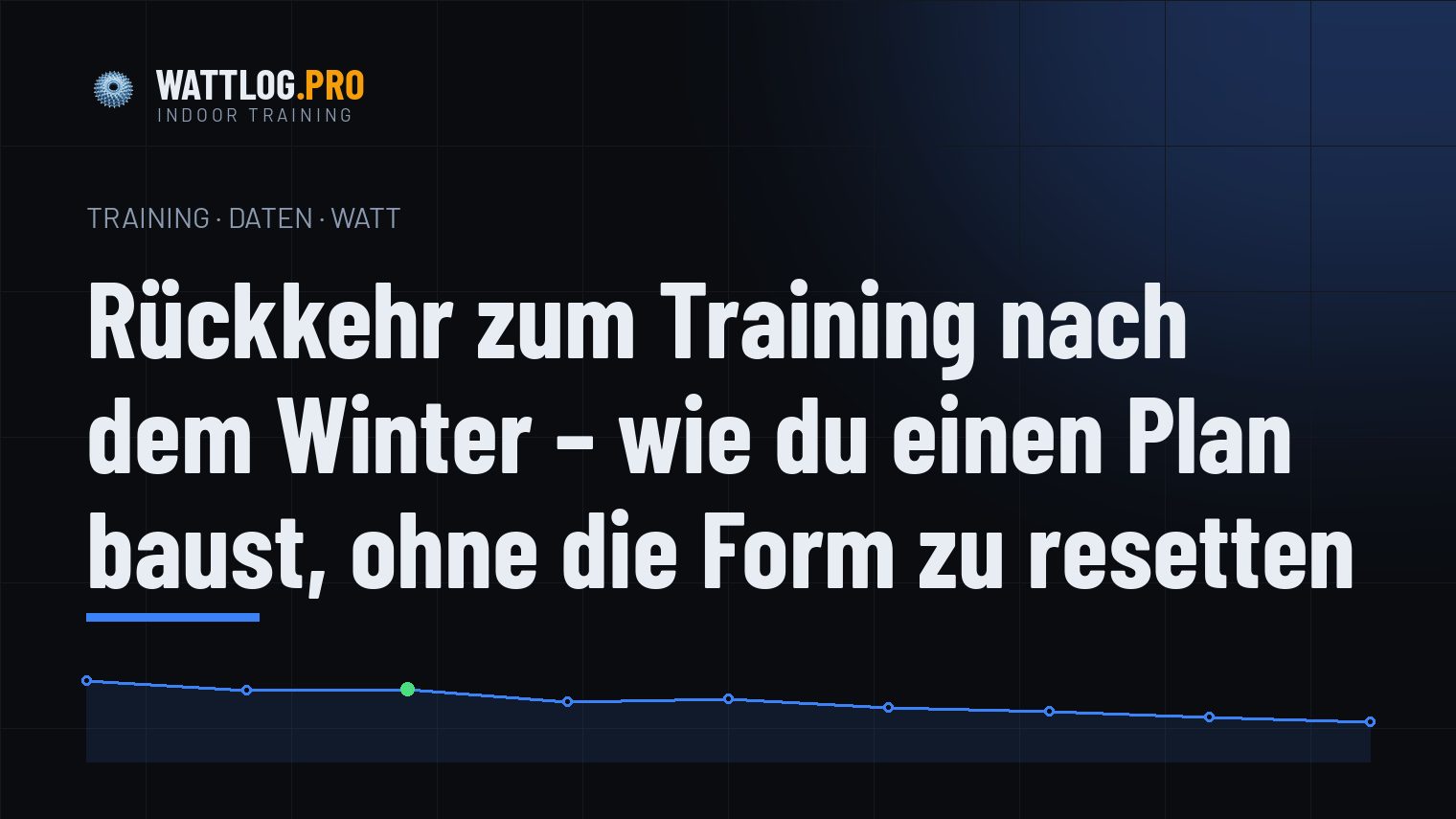 Rückkehr zum Training nach dem Winter — wie du einen Plan baust, ohne die Form zu resetten