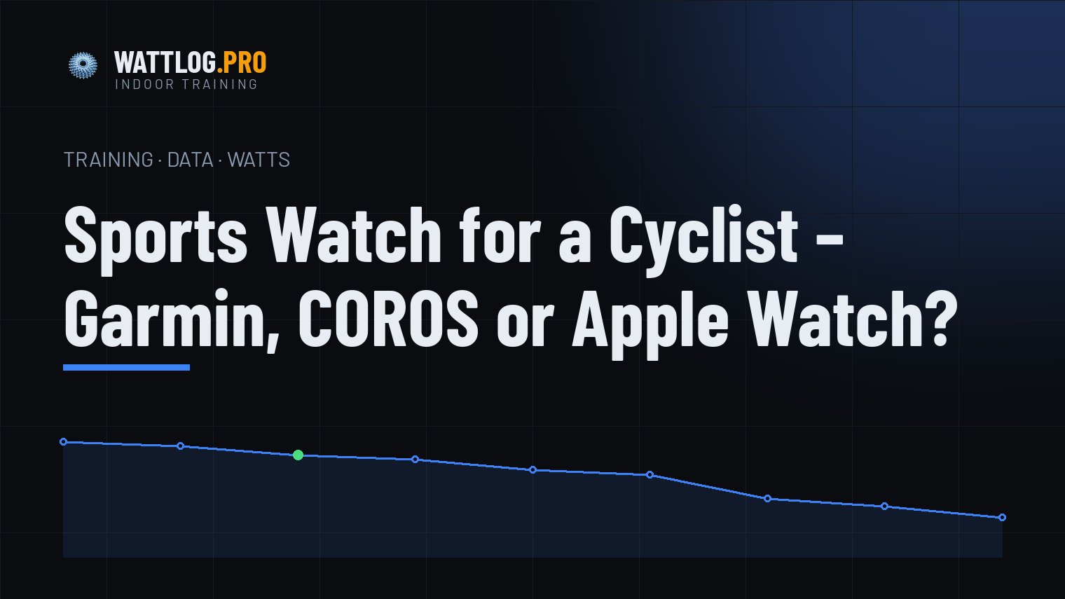 Sports watch for a cyclist — Garmin, COROS or Apple Watch?