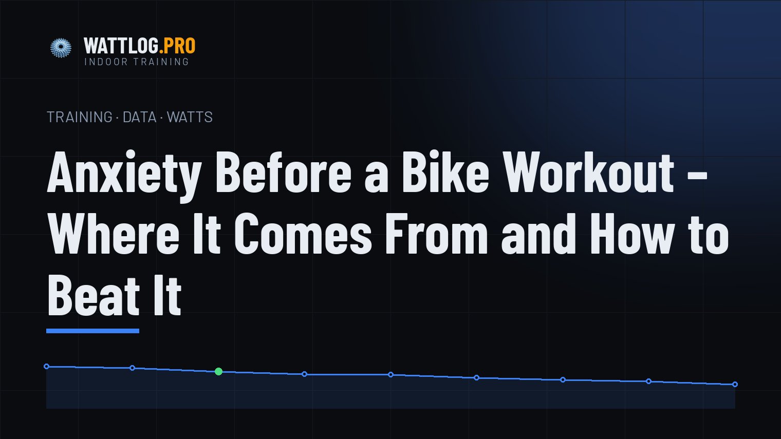 Anxiety before a bike workout — where it comes from and how to beat it