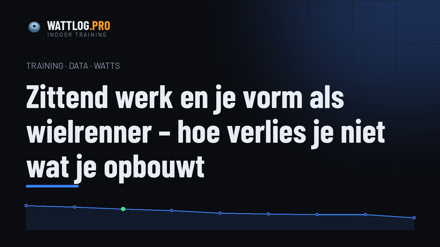 Zittend werk en je vorm als wielrenner — hoe verlies je niet wat je opbouwt